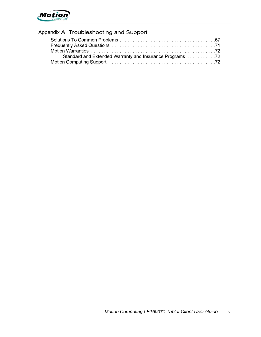 Motion Computing AB52242, LE1600TC manual Appendix a Troubleshooting and Support 