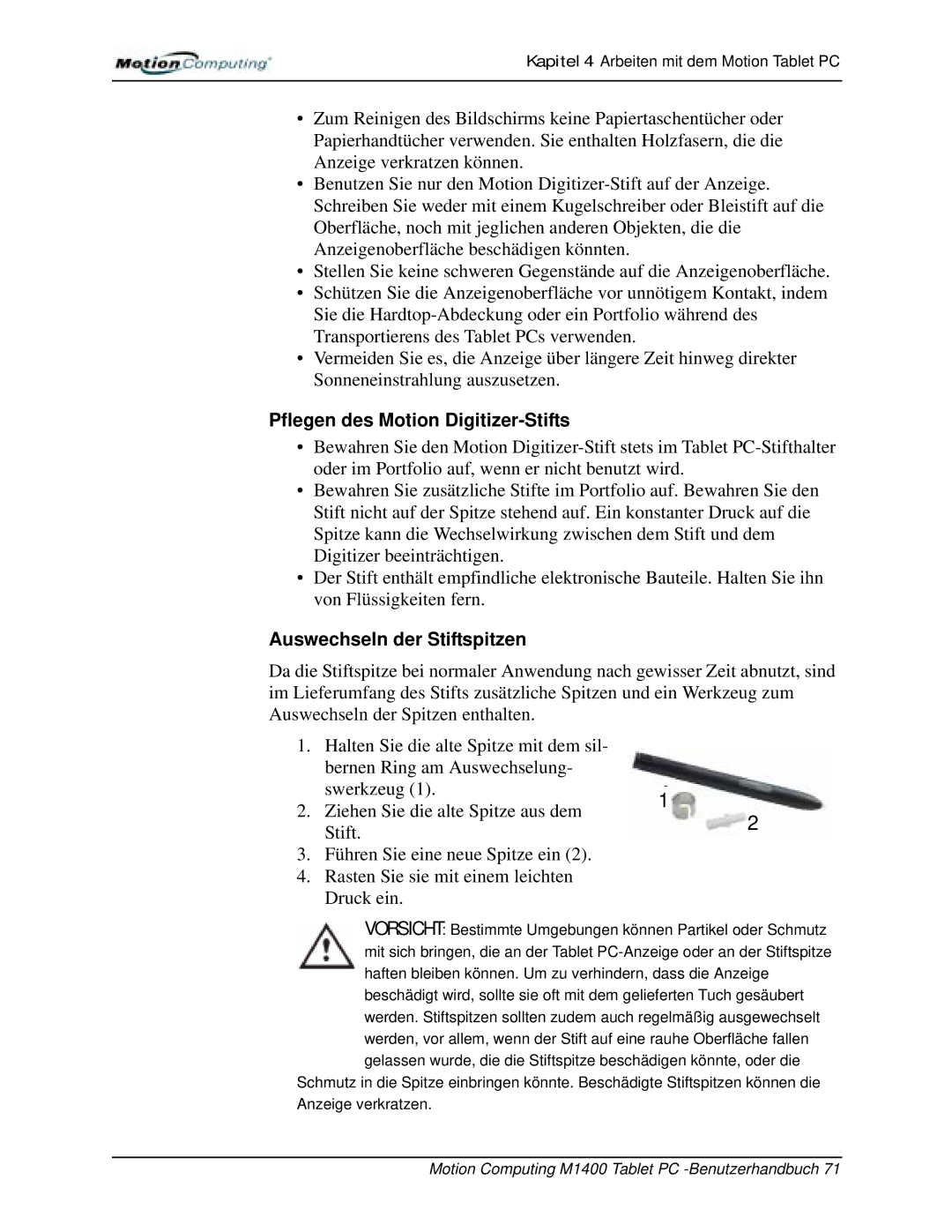 Motion Computing M1400 manual Pflegen des Motion Digitizer-Stifts, Auswechseln der Stiftspitzen 