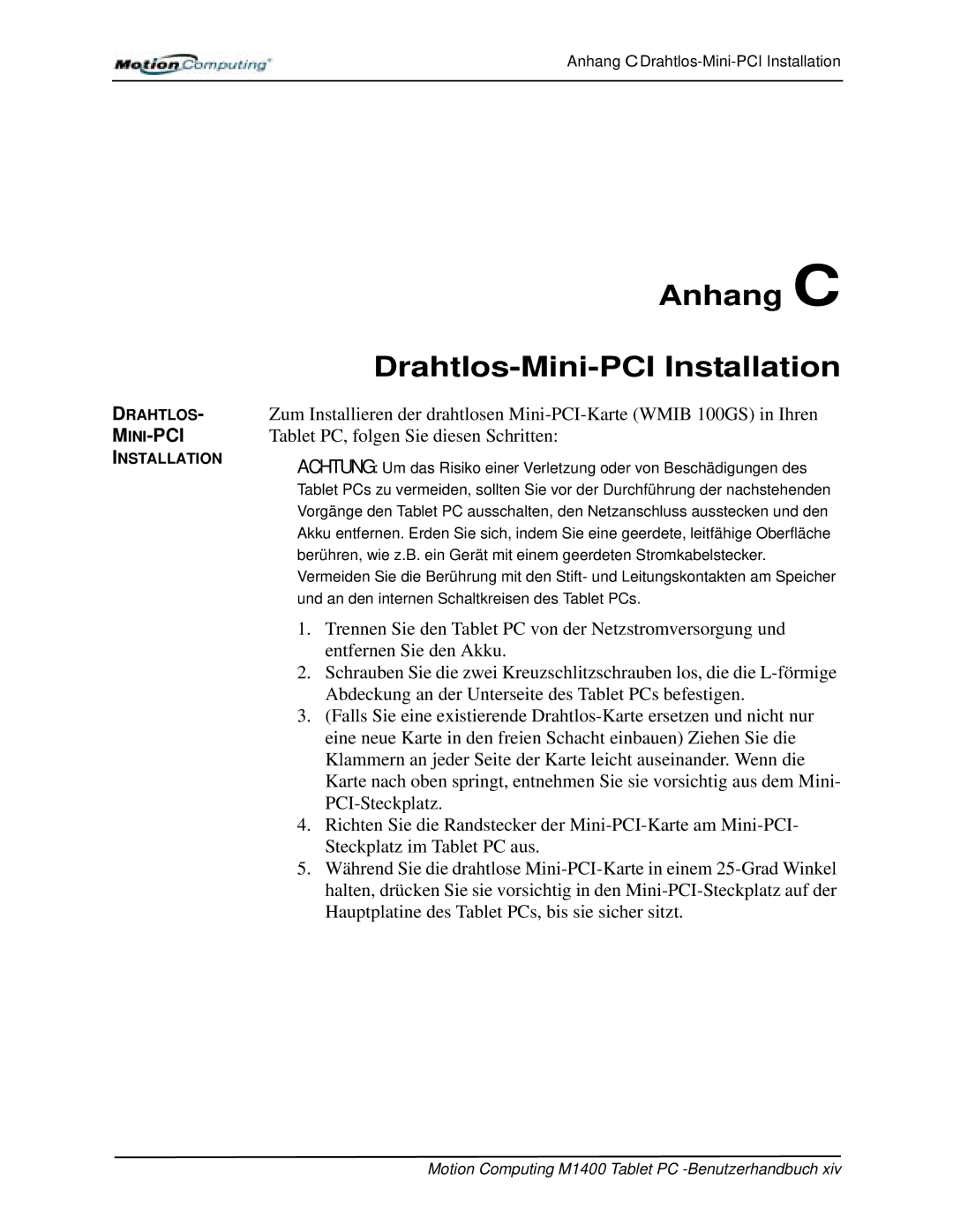 Motion Computing M1400 manual Anhang C Drahtlos-Mini-PCI Installation 