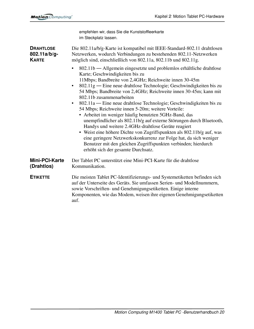 Motion Computing M1400 Empfehlen wir, dass Sie die Kunststoffleerkarte, Im Steckplatz lassen, 802.11a/b/g, Mini-PCI-Karte 