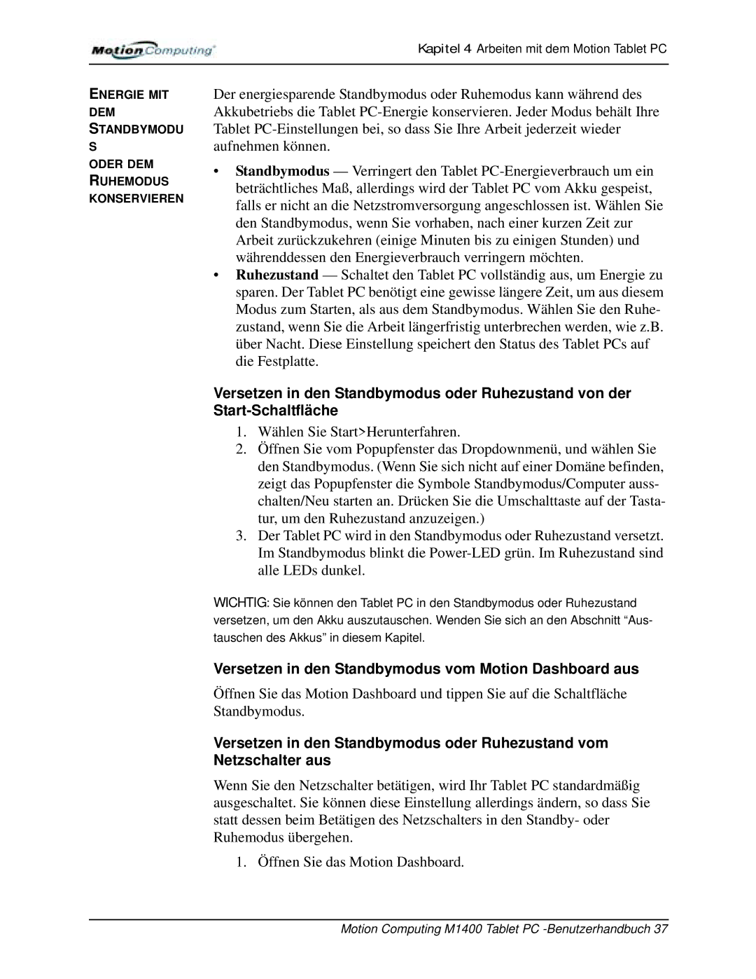 Motion Computing M1400 manual Versetzen in den Standbymodus vom Motion Dashboard aus 