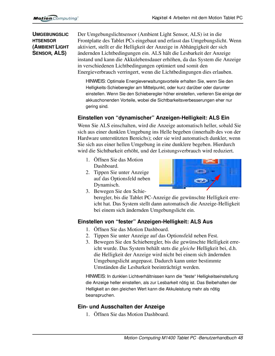 Motion Computing M1400 manual Einstellen von dynamischer Anzeigen-Helligkeit ALS Ein, Ein- und Ausschalten der Anzeige 