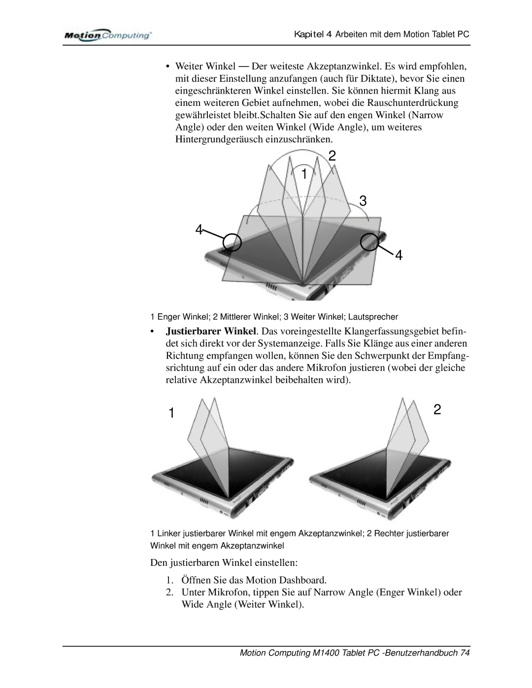 Motion Computing M1400 manual Enger Winkel 2 Mittlerer Winkel 3 Weiter Winkel Lautsprecher 