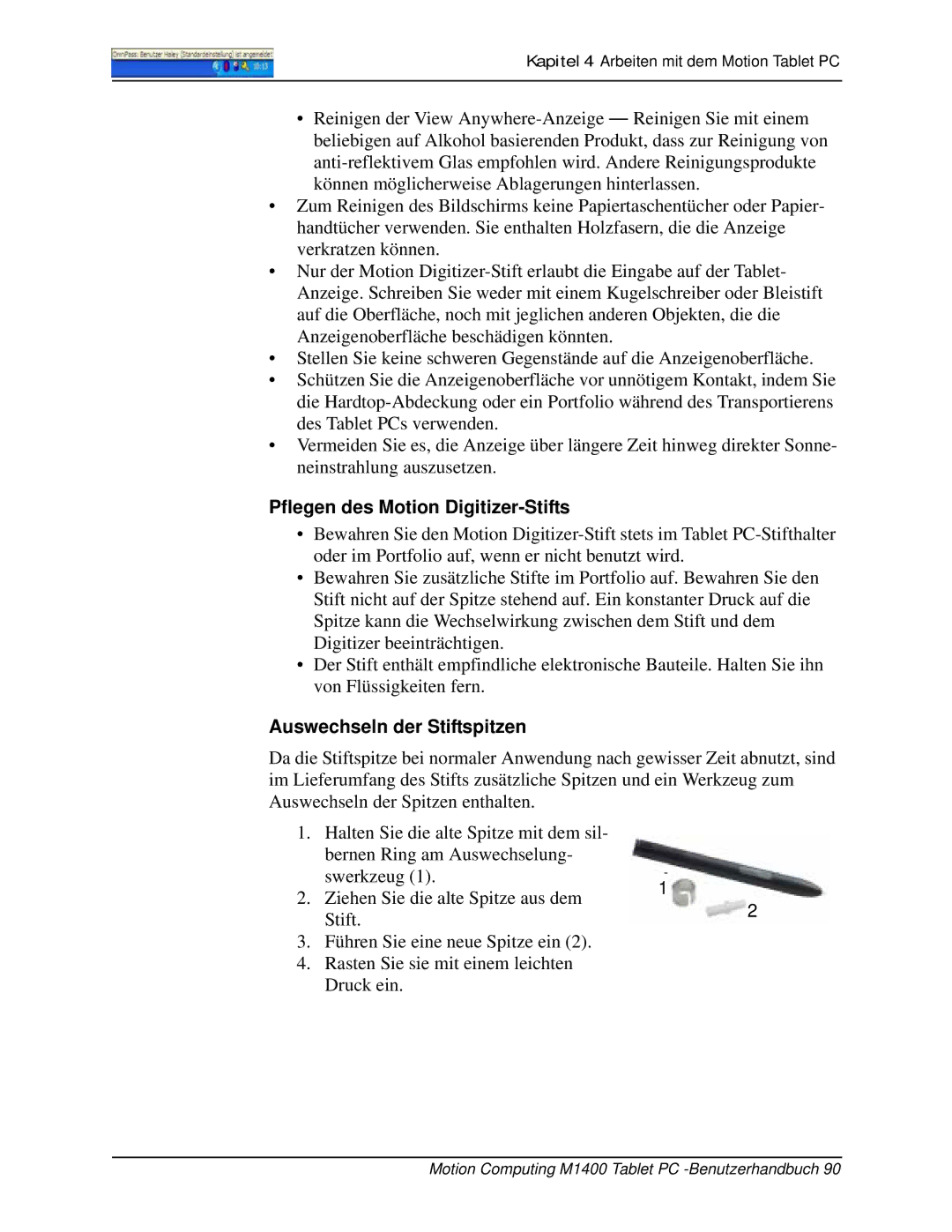 Motion Computing M1400 manual Pflegen des Motion Digitizer-Stifts, Auswechseln der Stiftspitzen 