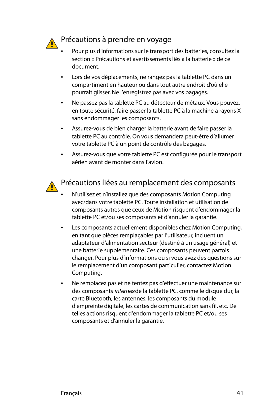 Motion Computing MKB005, MDC001, T008 Précautions à prendre en voyage, Précautions liées au remplacement des composants 