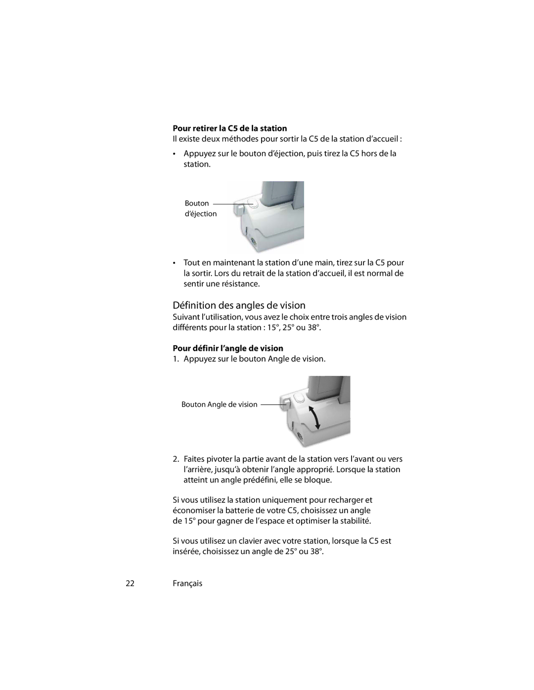 Motion Computing MotionTM C5 manual Définition des angles de vision, Pour retirer la C5 de la station 