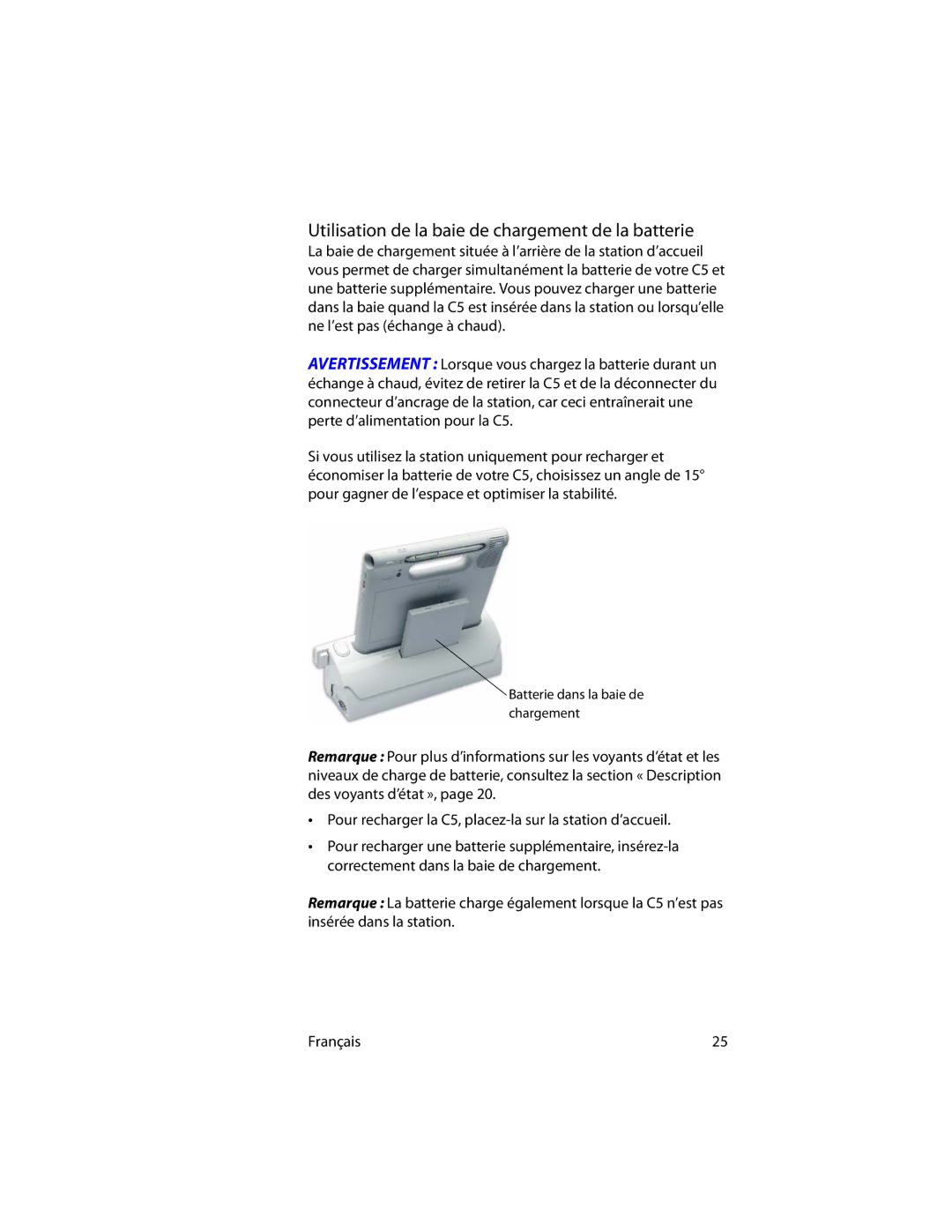 Motion Computing MotionTM C5 manual Utilisation de la baie de chargement de la batterie 