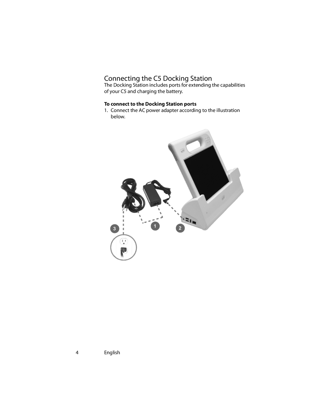 Motion Computing MotionTM C5 manual Connecting the C5 Docking Station, To connect to the Docking Station ports 