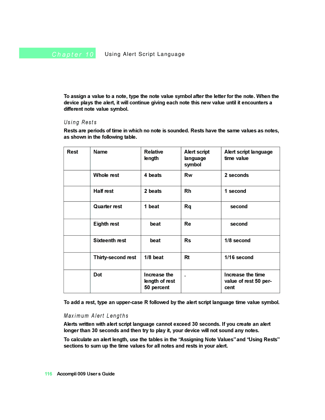 Motorola 009 manual Using Rests, Maximum Alert Lengths 