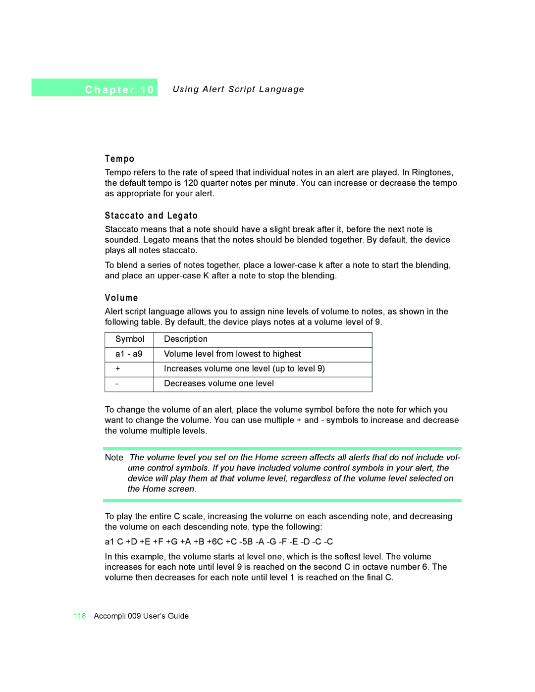 Motorola 009 manual Tempo, Staccato and Legato, Volume 