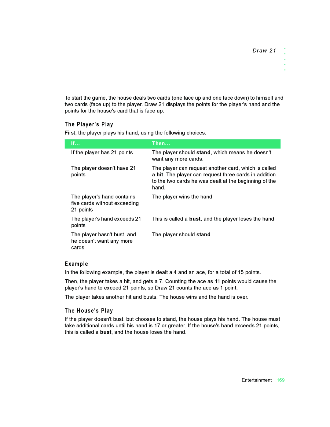 Motorola 009 manual Players Play, Example, Houses Play 