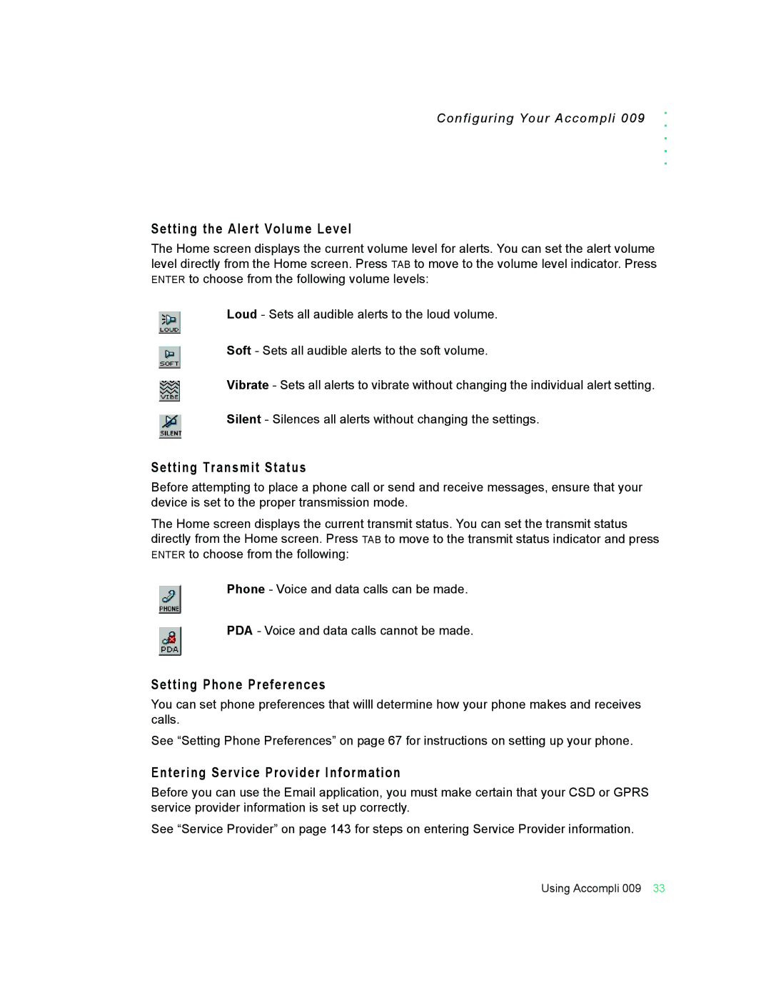 Motorola 009 manual Setting the Alert Volume Level, Setting Transmit Status, Setting Phone Preferences, Configuring Your 