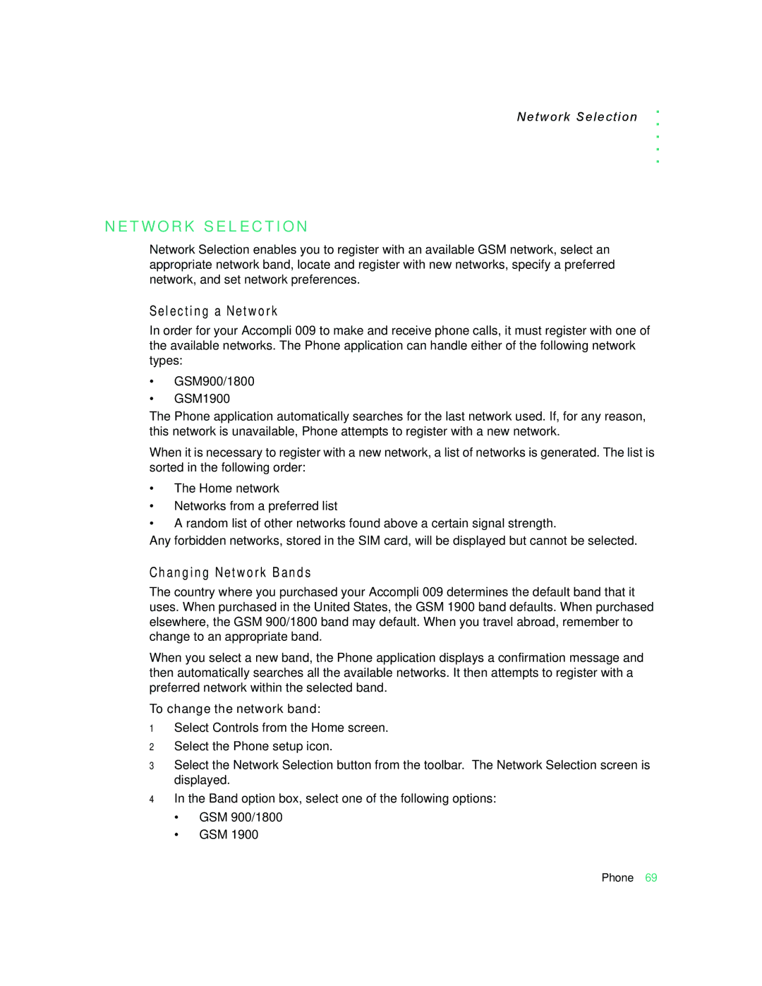 Motorola 009 manual T W O R K S E L E C T I O N, Selecting a Network, Changing Network Bands, Network Selection 