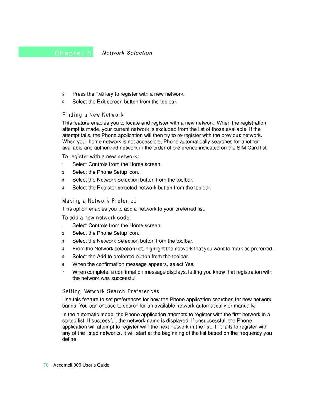 Motorola 009 manual Finding a New Network, Making a Network Preferred, Setting Network Search Preferences 