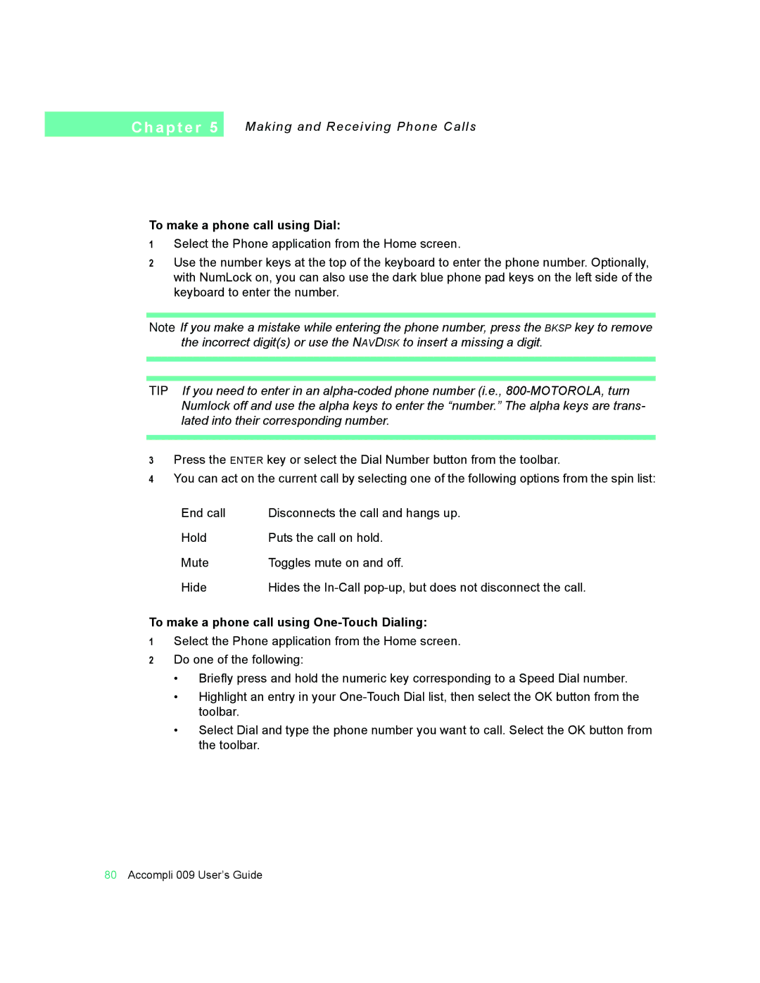 Motorola 009 manual To make a phone call using Dial, To make a phone call using One-Touch Dialing 