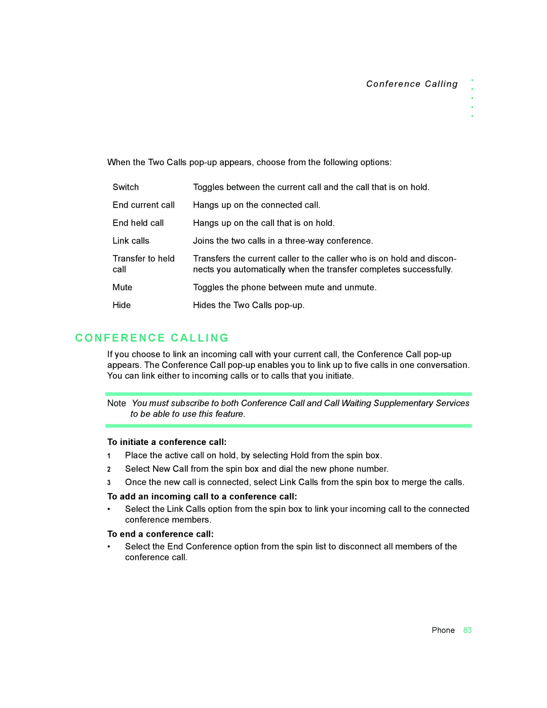 Motorola 009 N F E R E N C E C a L L I N G, Conference Calling, To initiate a conference call, To end a conference call 