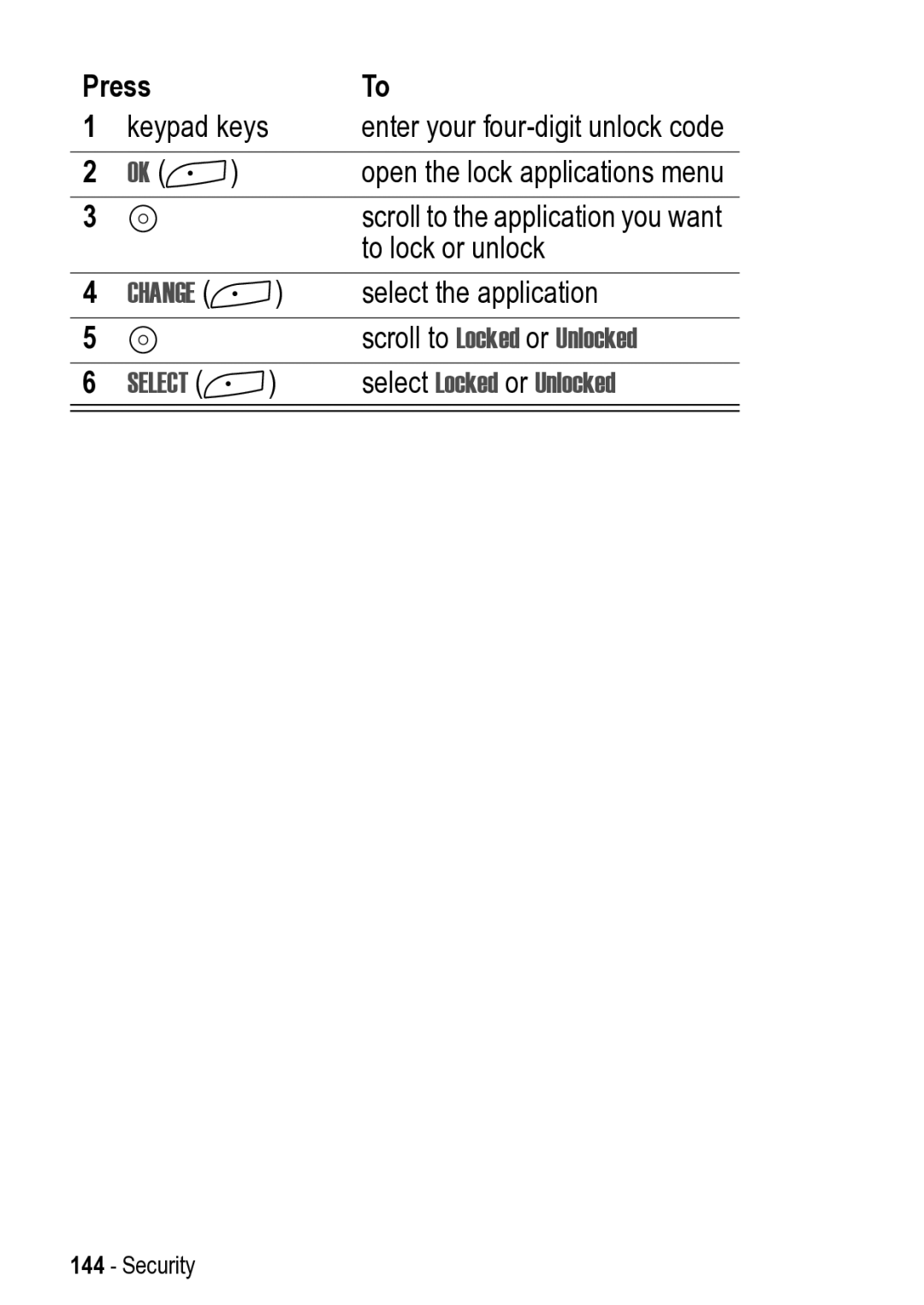Motorola 031431a manual Scroll to Locked or Unlocked, Select Locked or Unlocked 