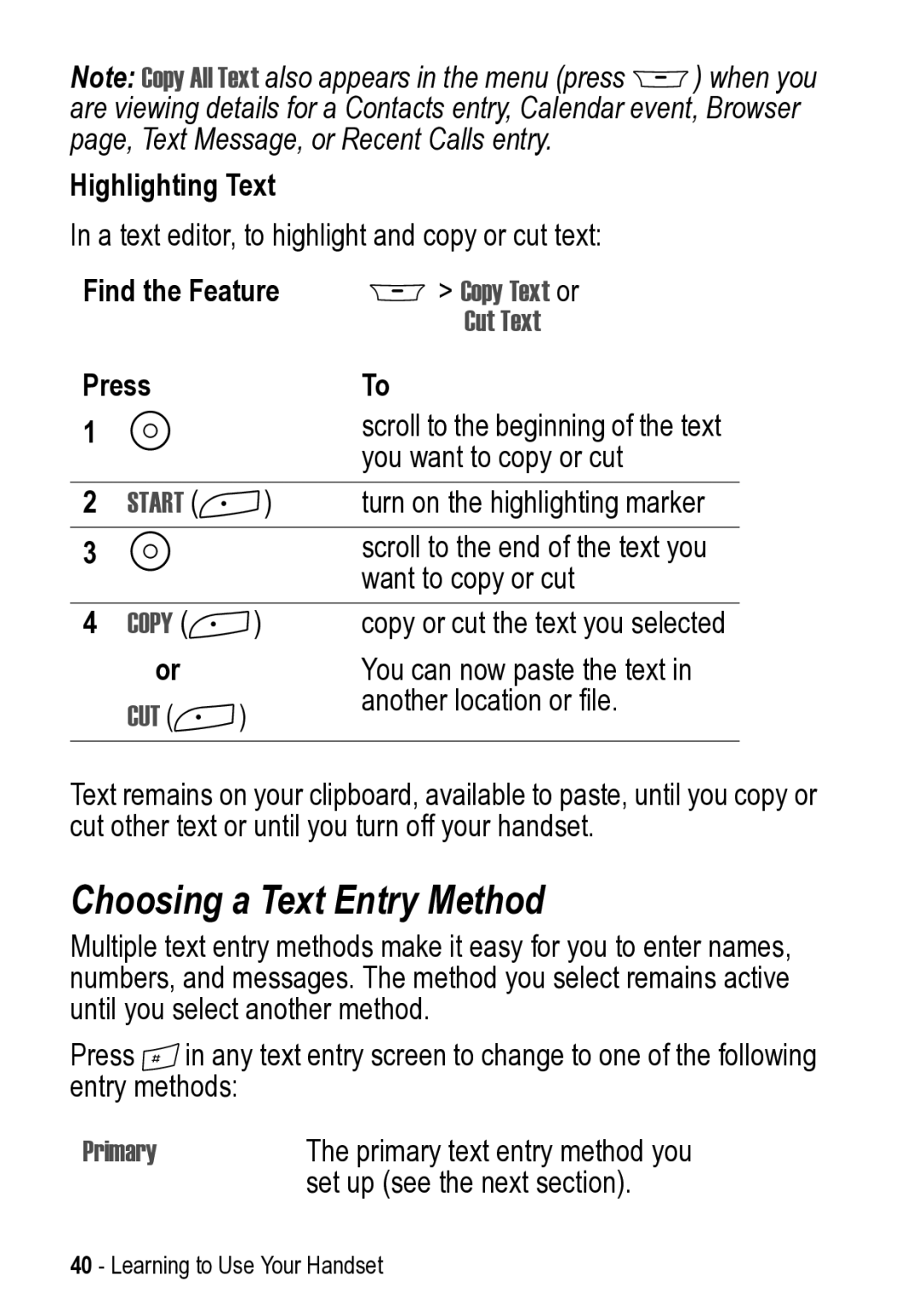 Motorola 031431a manual Choosing a Text Entry Method, Highlighting Text, Find the Feature Press 