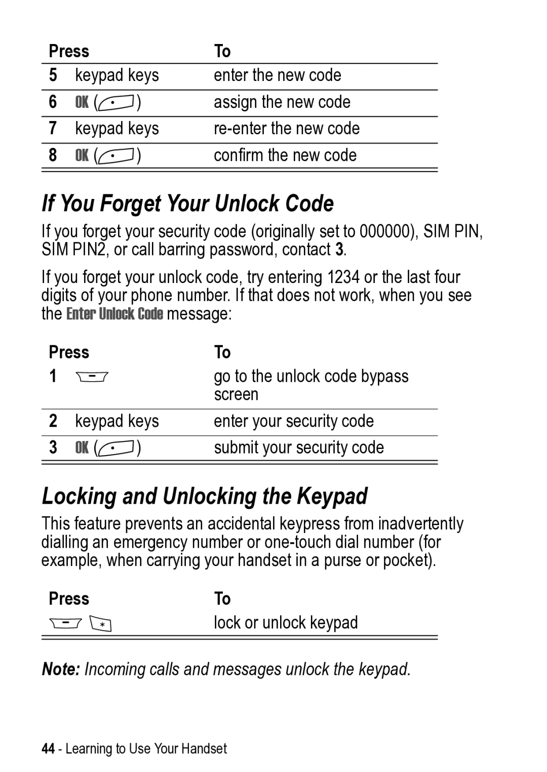 Motorola 031431a manual If You Forget Your Unlock Code, Locking and Unlocking the Keypad, Press Lock or unlock keypad 