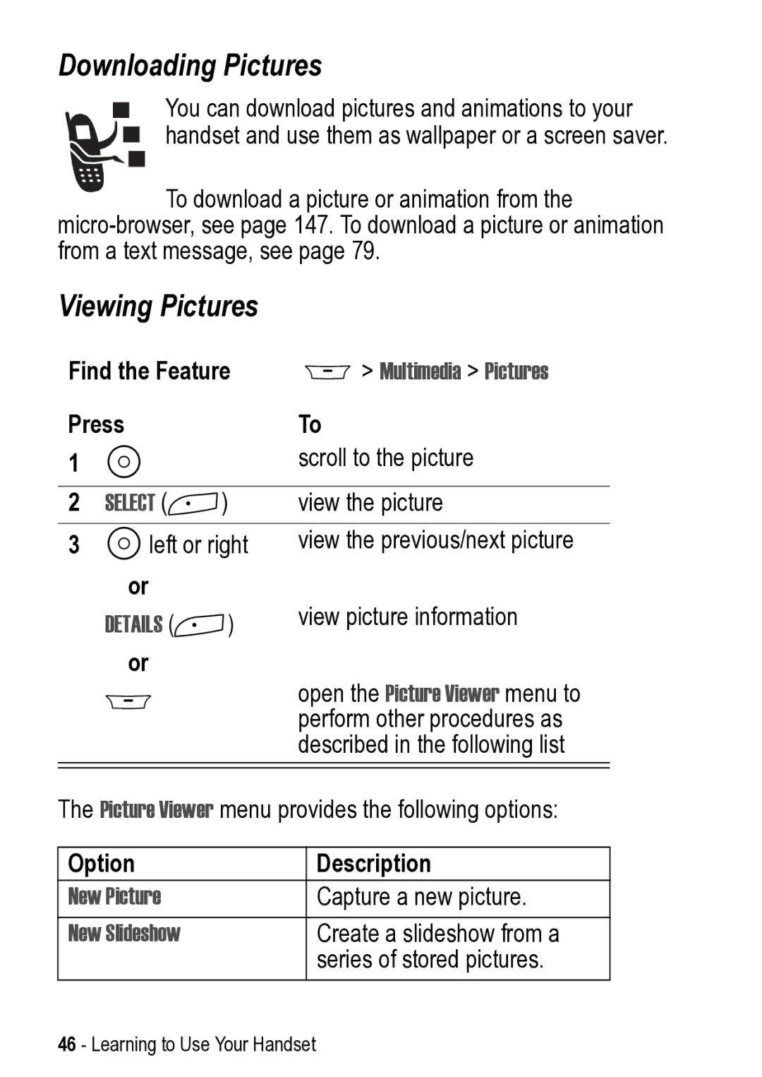 Motorola 031431a manual Downloading Pictures, Viewing Pictures, Multimedia Pictures, New Picture, New Slideshow 