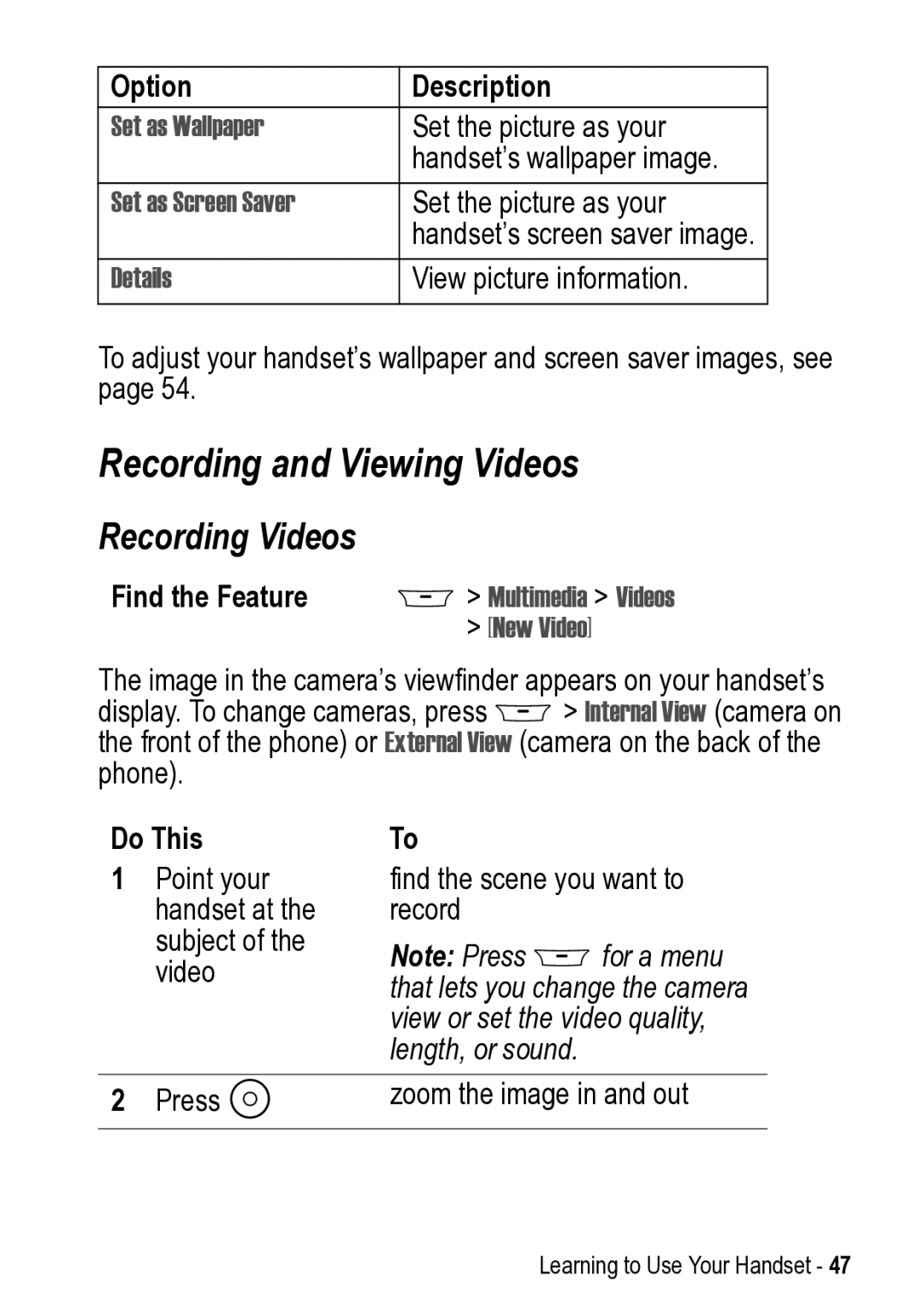 Motorola 031431a manual Recording and Viewing Videos, Recording Videos 