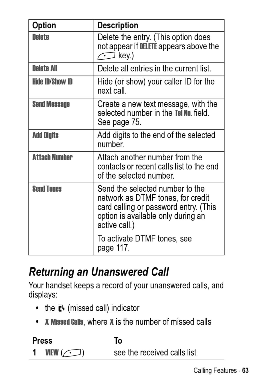 Motorola 031431a manual Returning an Unanswered Call, See the received calls list 