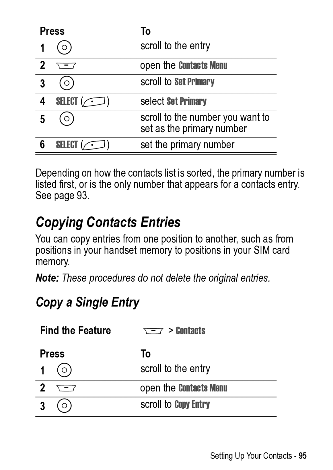 Motorola 031431a manual Copying Contacts Entries, Copy a Single Entry, Press Scroll to the entry, Scroll to Copy Entry 