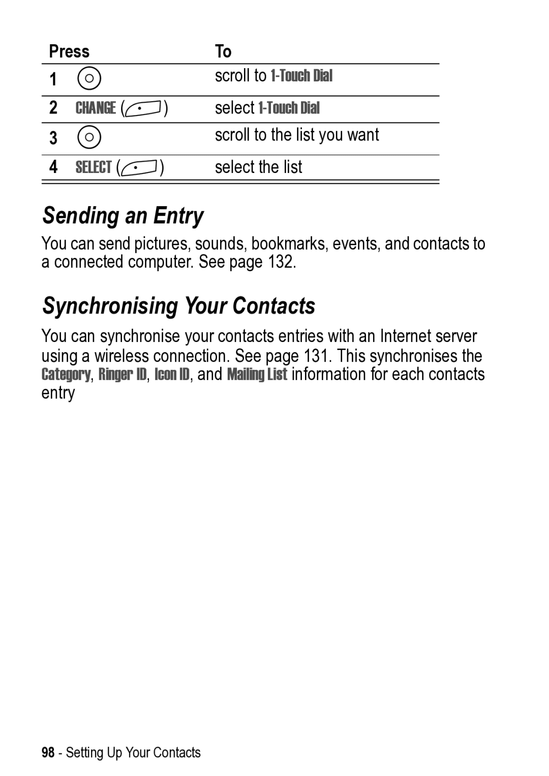 Motorola 031431a manual Sending an Entry, Synchronising Your Contacts, Scroll to 1-Touch Dial, Select 1-Touch Dial 