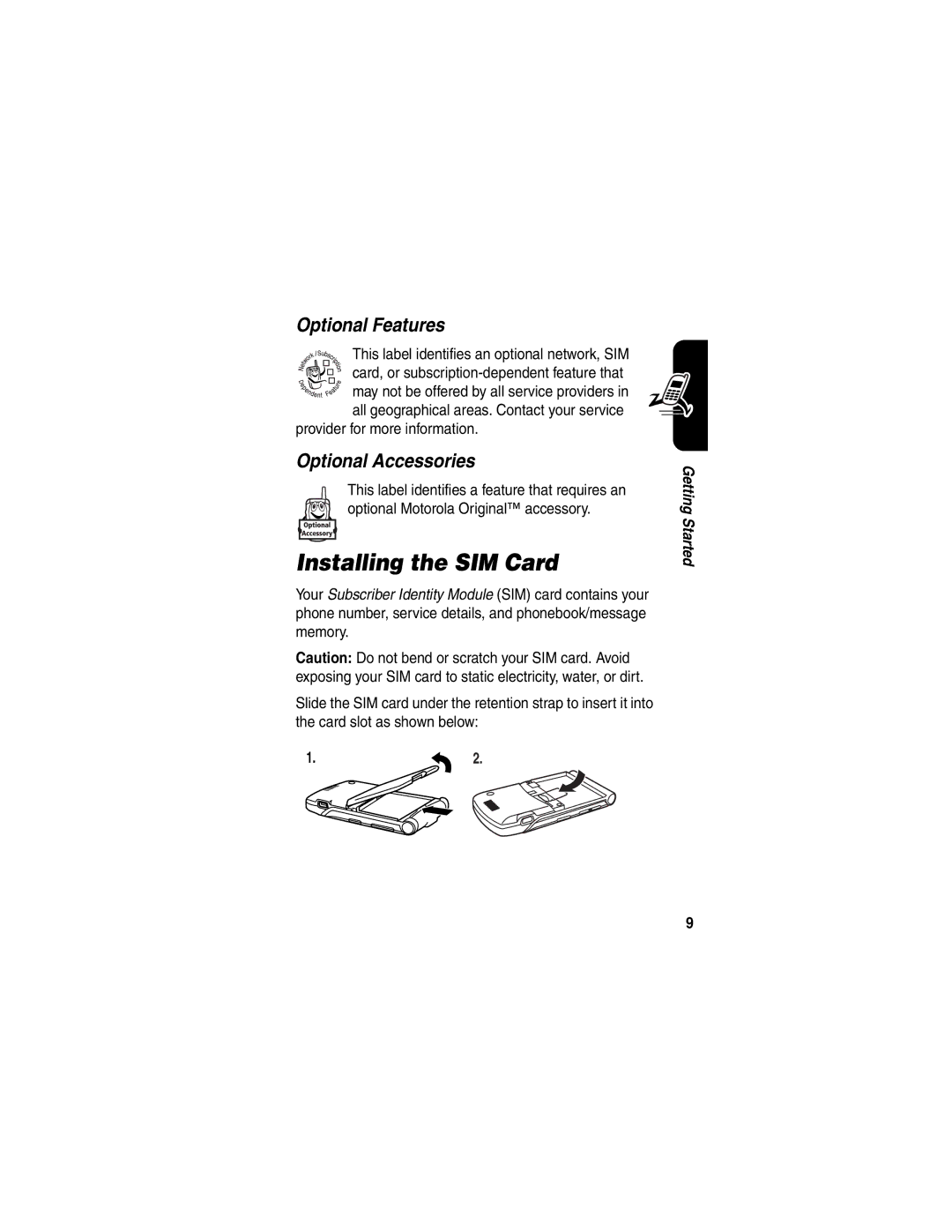 Motorola 040128o manual Installing the SIM Card, Optional Features, Optional Accessories, Provider for more information 