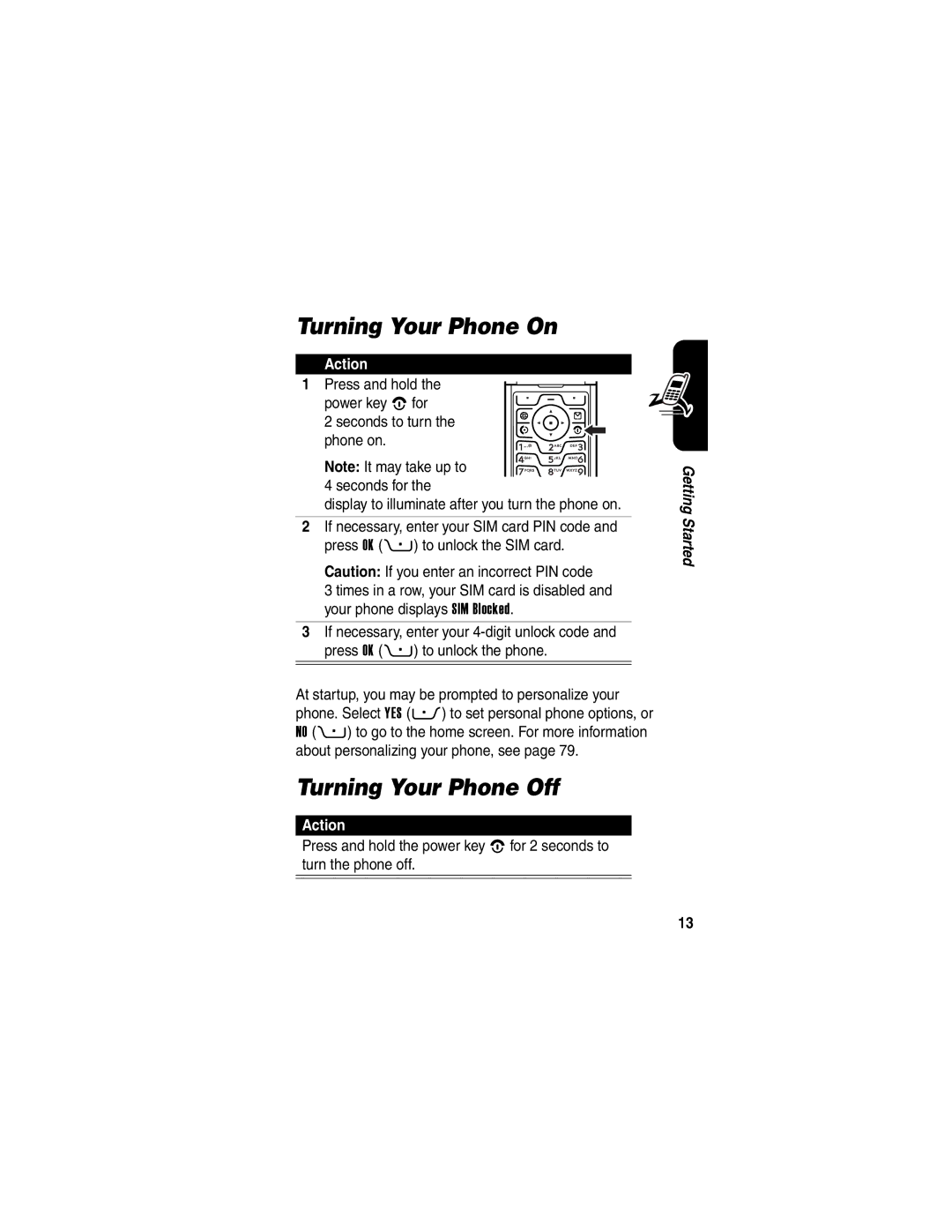 Motorola 040128o manual Turning Your Phone On, Turning Your Phone Off 