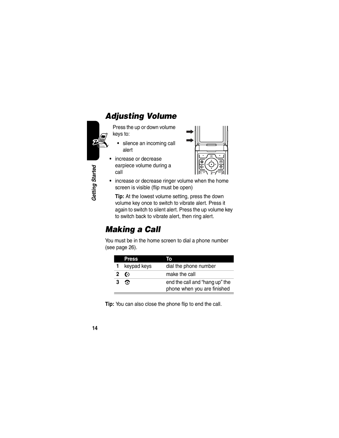 Motorola 040128o manual Adjusting Volume, Making a Call, You must be in the home screen to dial a phone number see 