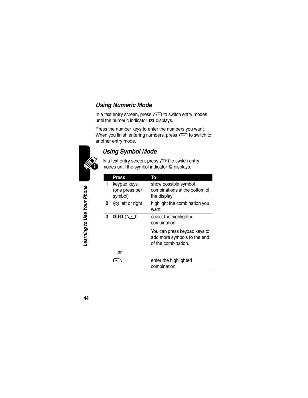 Motorola 040128o manual Using Numeric Mode, Using Symbol Mode, Keypad keys Show possible symbol One press per 