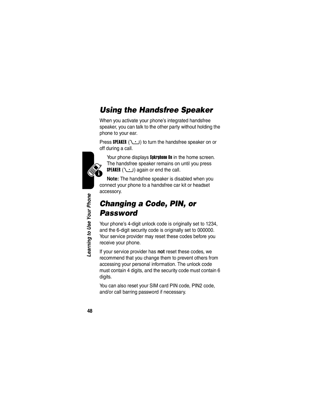 Motorola 040128o manual Using the Handsfree Speaker, Changing a Code, PIN, or Password 