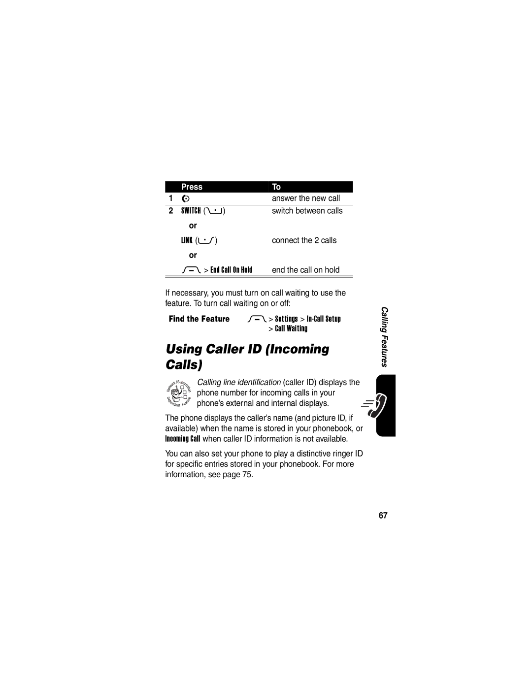 Motorola 040128o manual Using Caller ID Incoming Calls, Answer the new call, Switch between calls, Connect the 2 calls 