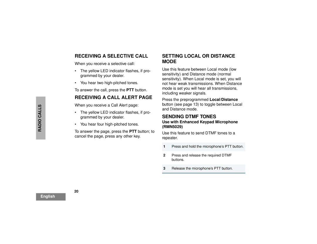 Motorola 200 manual Receiving a Selective Call, Receiving a Call Alert, Setting Local or Distance Mode, Sending Dtmf Tones 