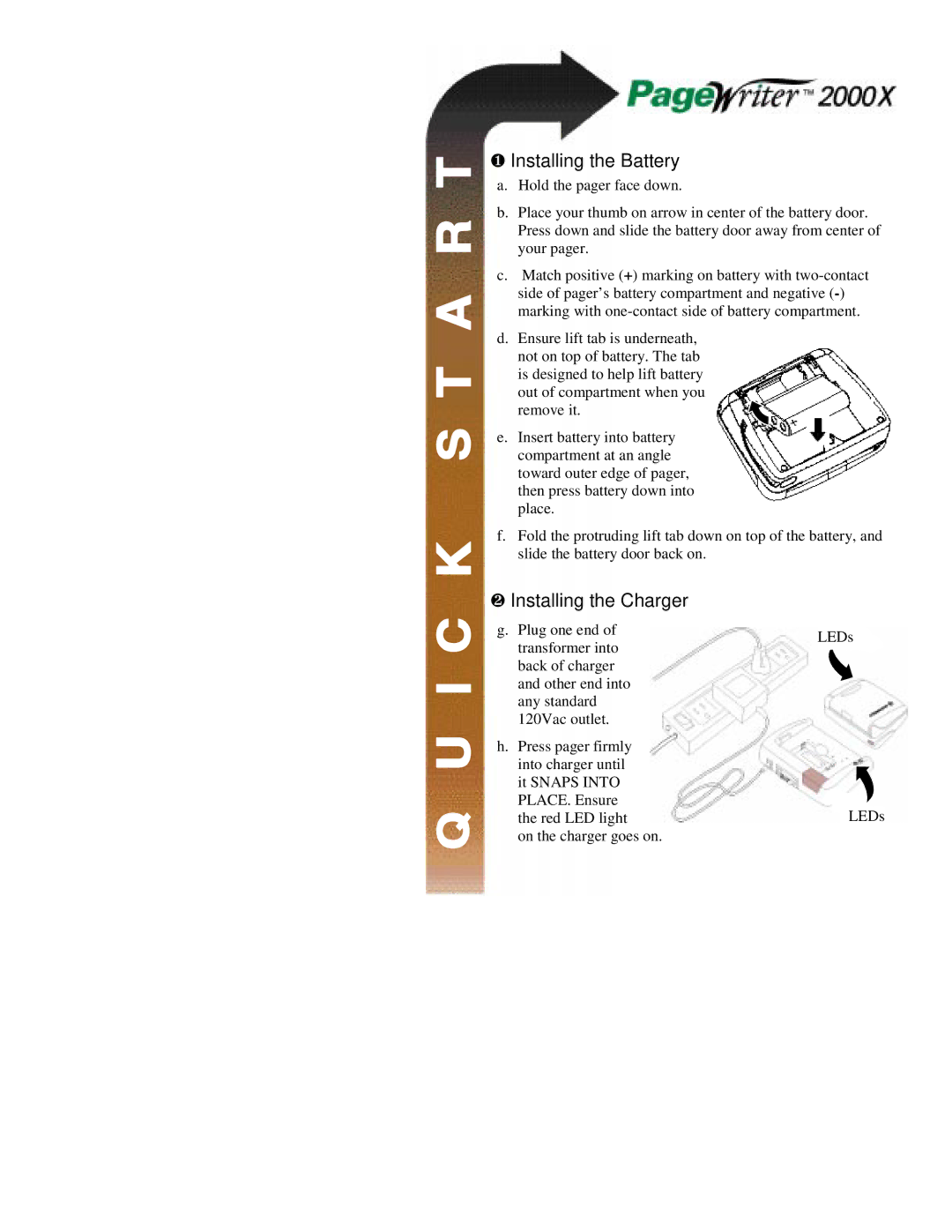 Motorola 2000X quick start ❶ Installing the Battery 