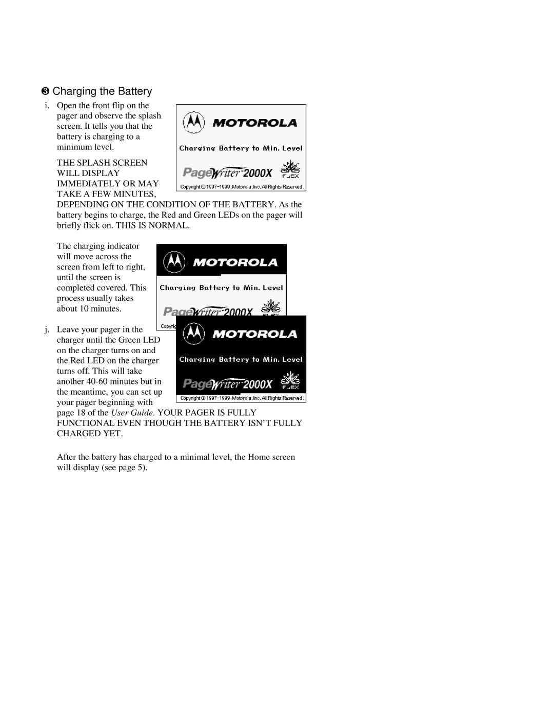 Motorola 2000X quick start ❸ Charging the Battery 