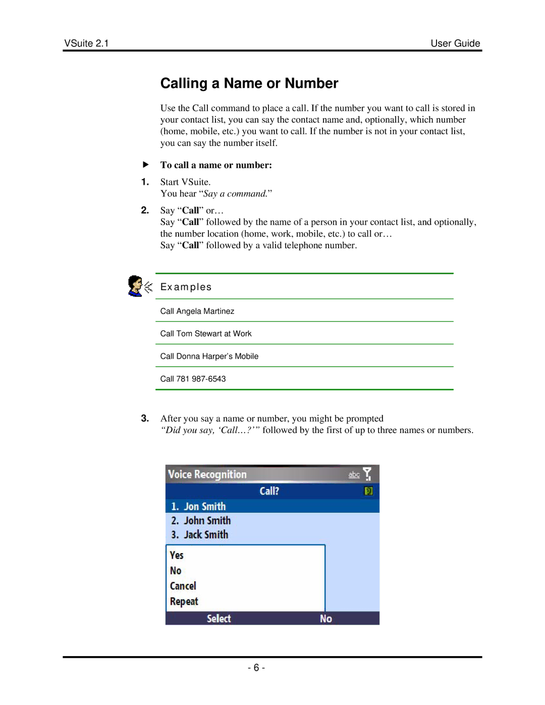 Motorola 2.1 manual Calling a Name or Number, To call a name or number 