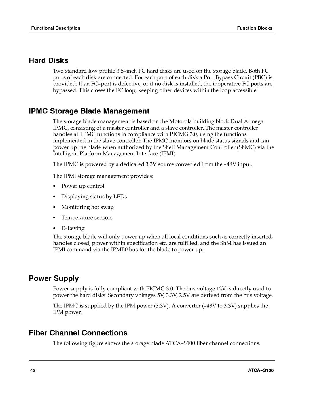 Motorola 228597 manual Hard Disks, Ipmc Storage Blade Management, Power Supply, Fiber Channel Connections 