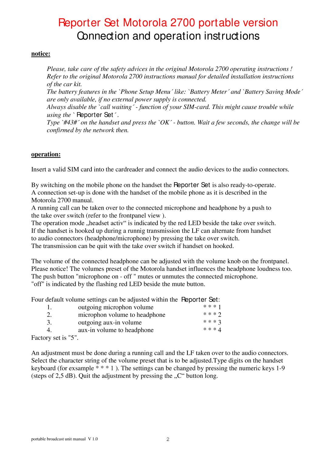 Motorola operation manual Reporter Set Motorola 2700 portable version, Operation 