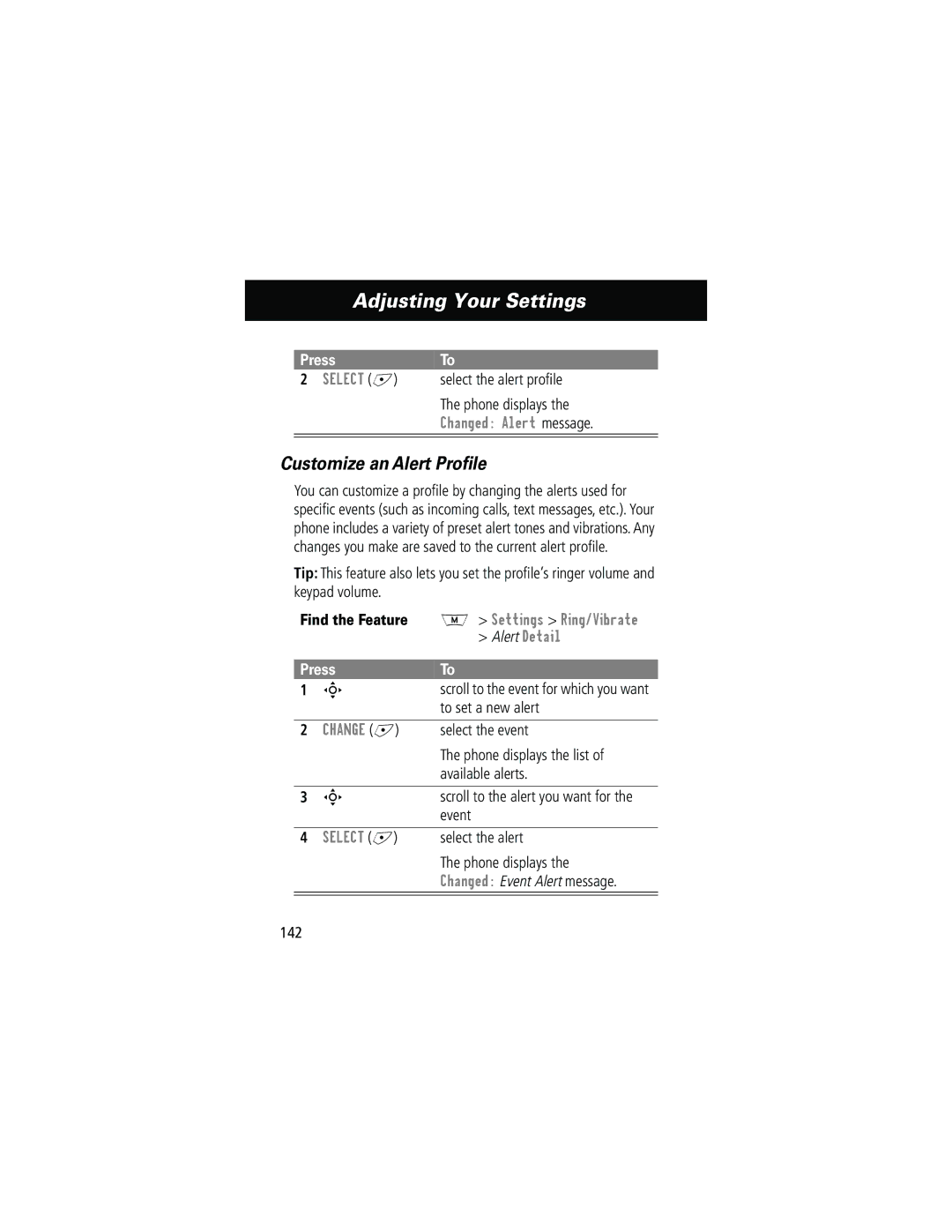 Motorola 280 manual Adjusting Your Settings, Customize an Alert Proﬁle, Changed Alert message 