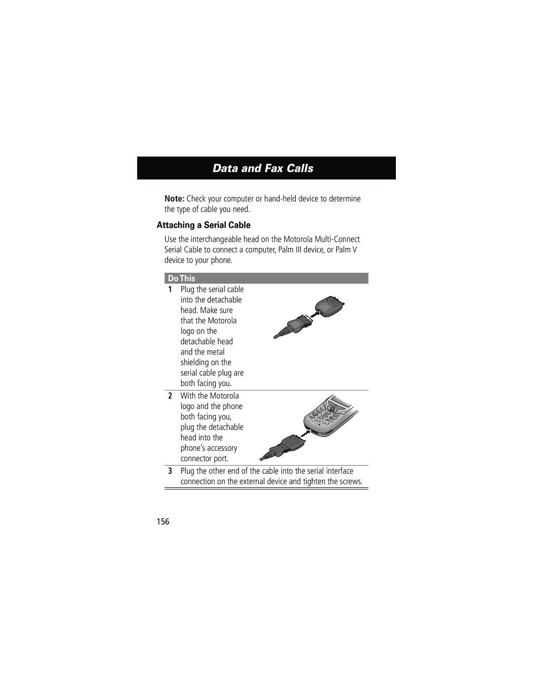 Motorola 280 manual Data and Fax Calls, Attaching a Serial Cable, Plug the serial cable, With the Motorola, 156 