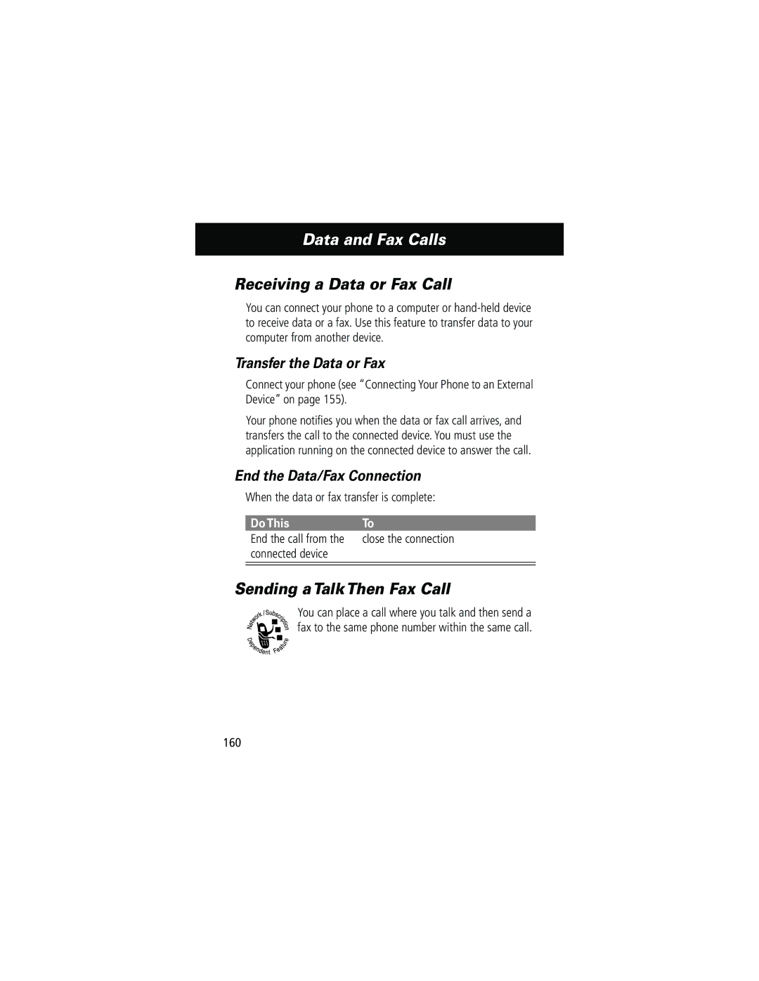 Motorola 280 manual Receiving a Data or Fax Call, Sending a Talk Then Fax Call, Transfer the Data or Fax 