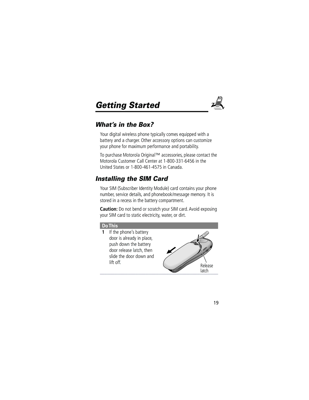 Motorola 280 manual Getting Started, What’s in the Box?, Installing the SIM Card, Do This 