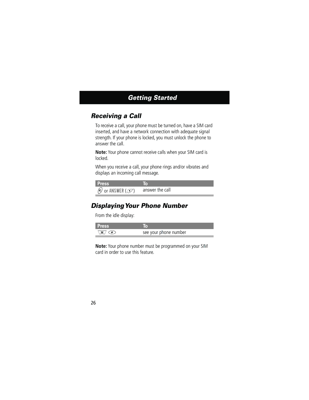 Motorola 280 manual Receiving a Call, DisplayingYour Phone Number, Or Answer +, Press See your phone number 