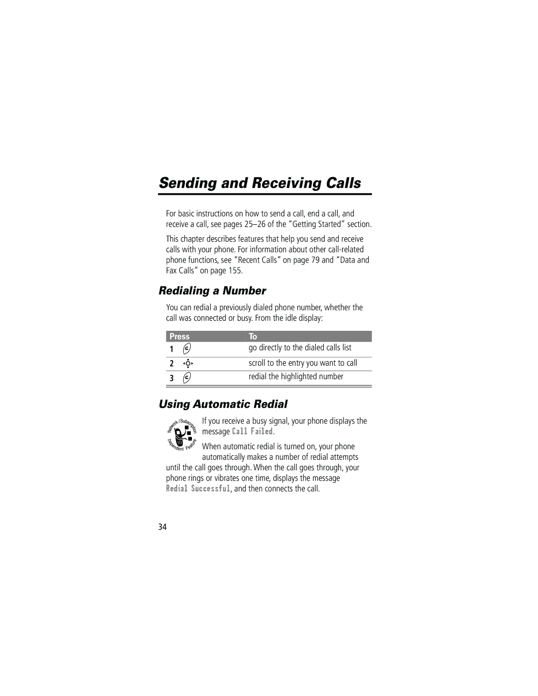 Motorola 280 Sending and Receiving Calls, Redialing a Number, Using Automatic Redial, Go directly to the dialed calls list 