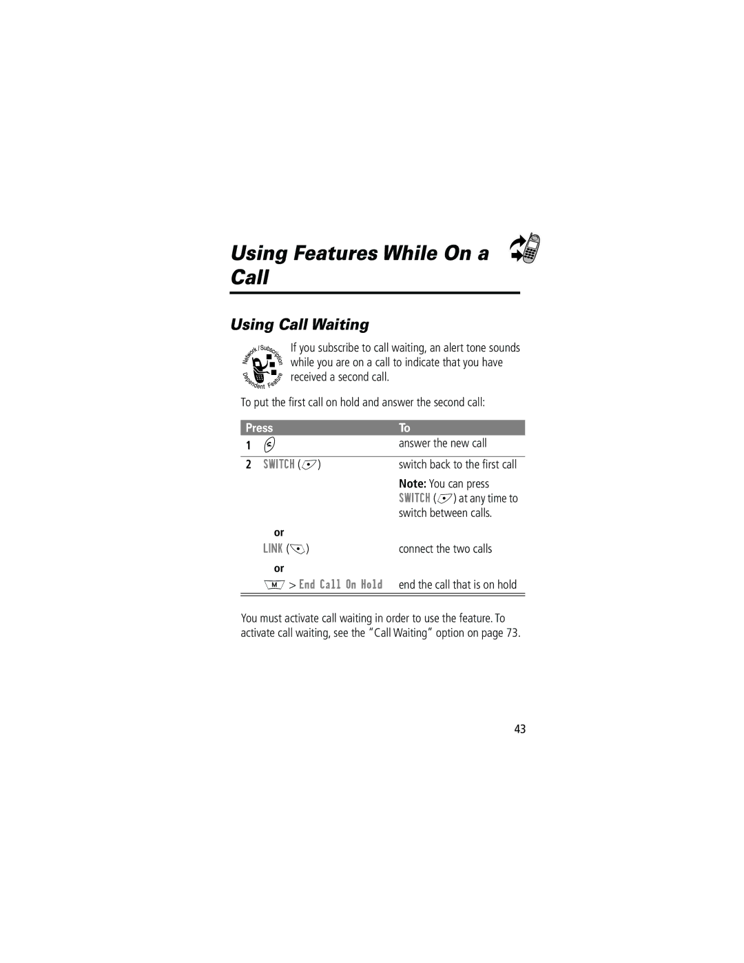 Motorola 280 manual Using Features While On a Call, Using Call Waiting, Switch +, Link, End Call On Hold 