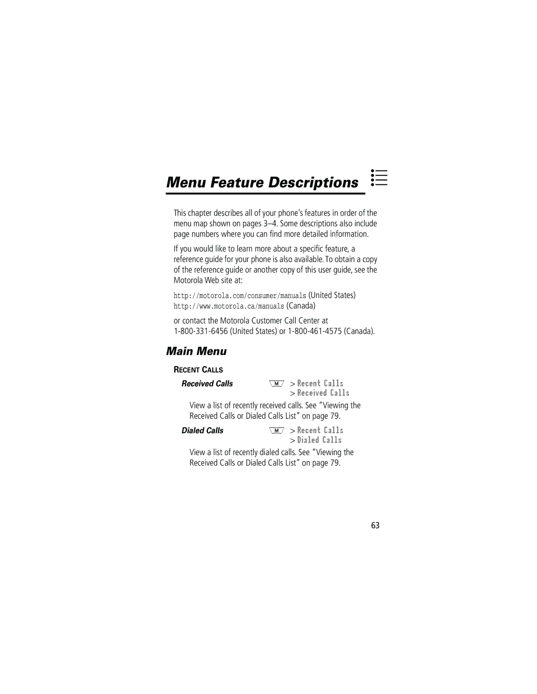 Motorola 280 manual Menu Feature Descriptions, Or contact the Motorola Customer Call Center at 