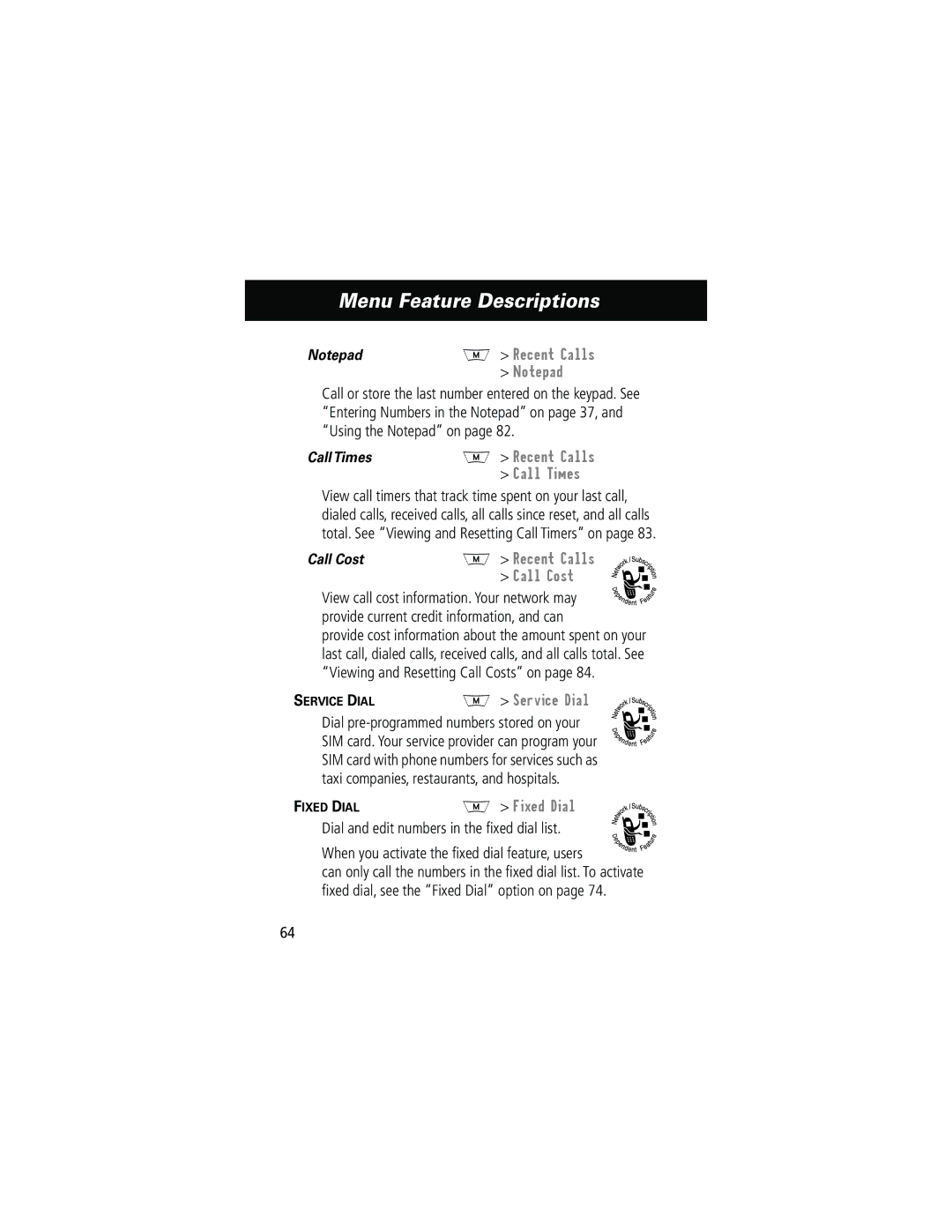 Motorola 280 manual Menu Feature Descriptions, Call Times, Recent Calls Call Cost, Fixed Dialm Fixed Dial 