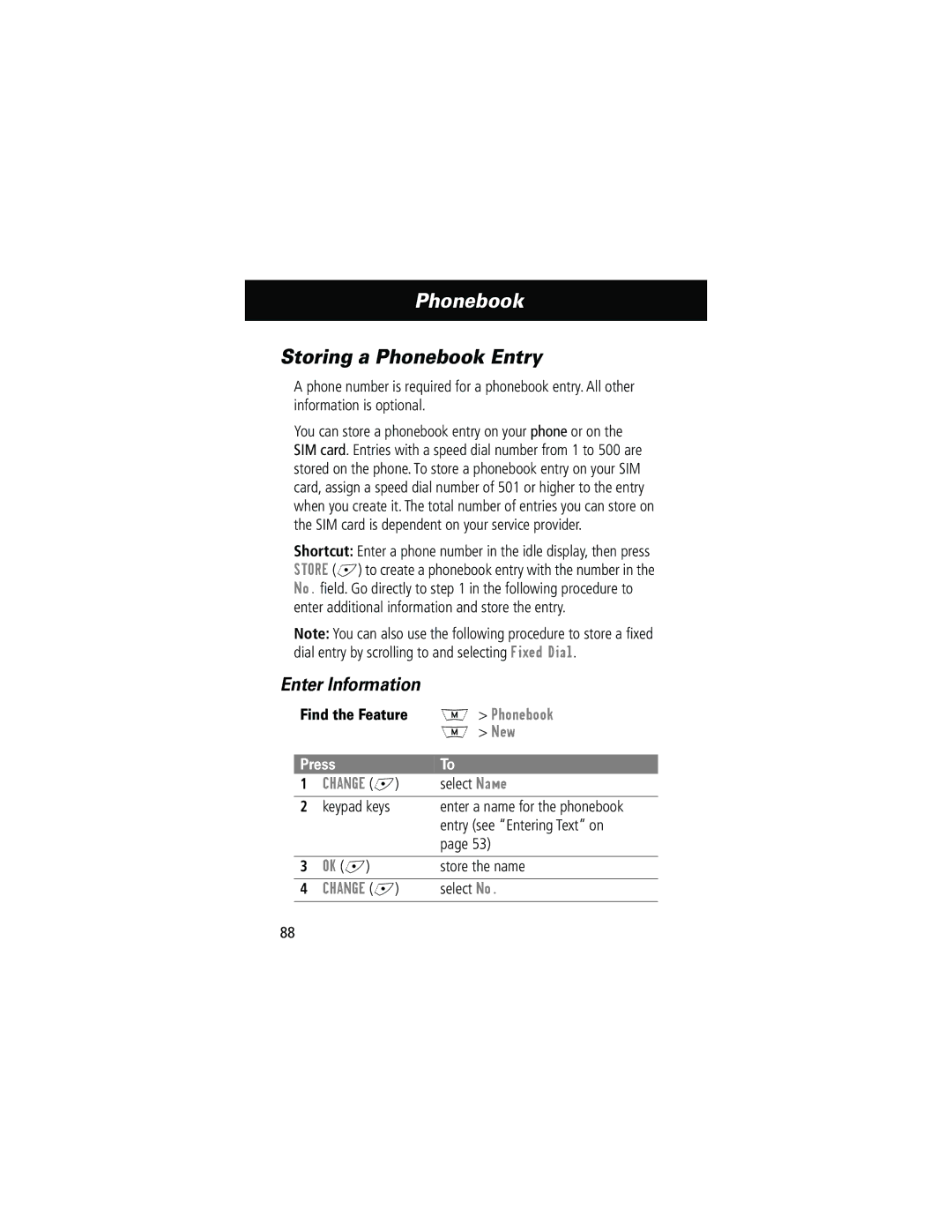 Motorola 280 manual Storing a Phonebook Entry, Enter Information, New, Change + 